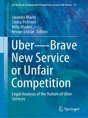 cover image of Uber—Brave New Service or Unfair Competition